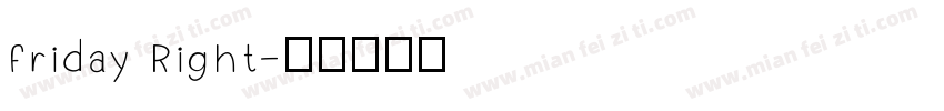 Friday Right字体转换
